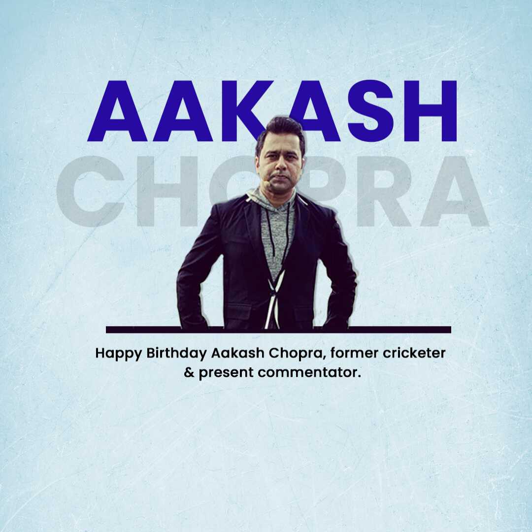 Akash Chopra Birthday