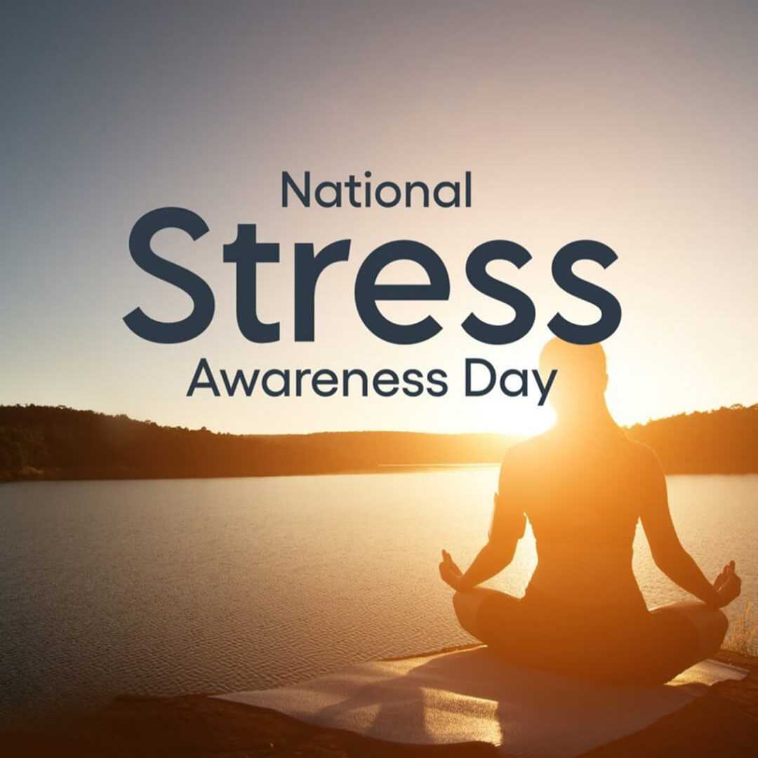 National Stress Awareness Day